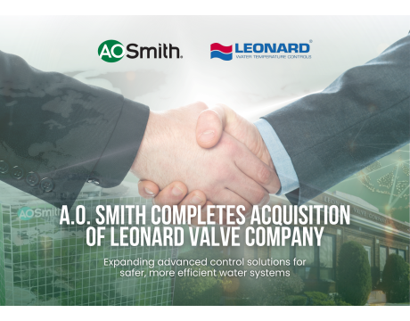 A. O. Smith Completes Acquisition of Leonard Valve Company