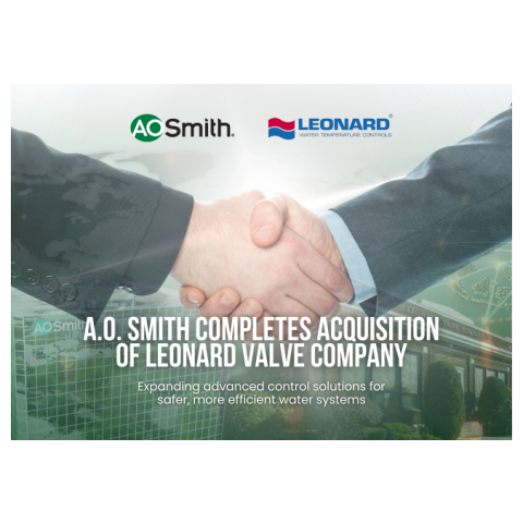A. O. Smith Completes Acquisition of Leonard Valve Company